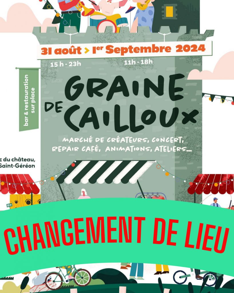 Graine de Cailloux - Changement de lieu pour ce WE !