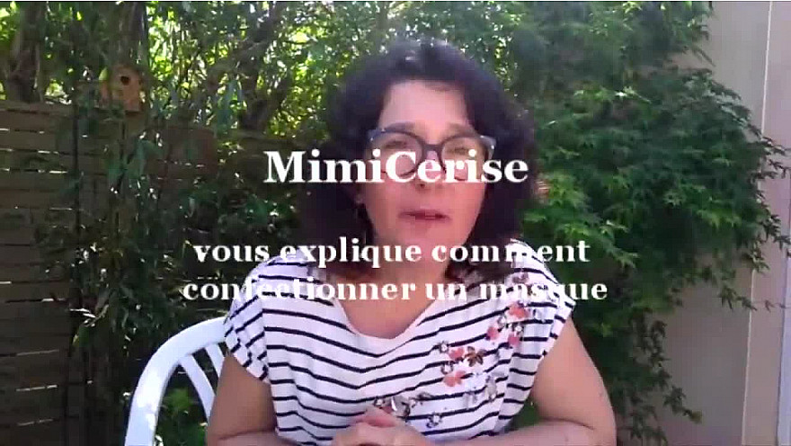 MimiCerise vous explique comment confectionner un masque 